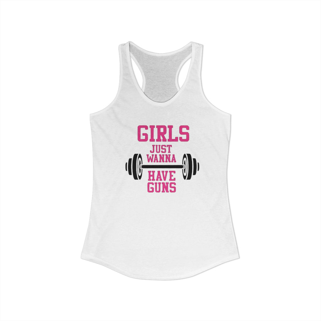 Girls Just Wanna Have Guns Women’s Racerback Tank