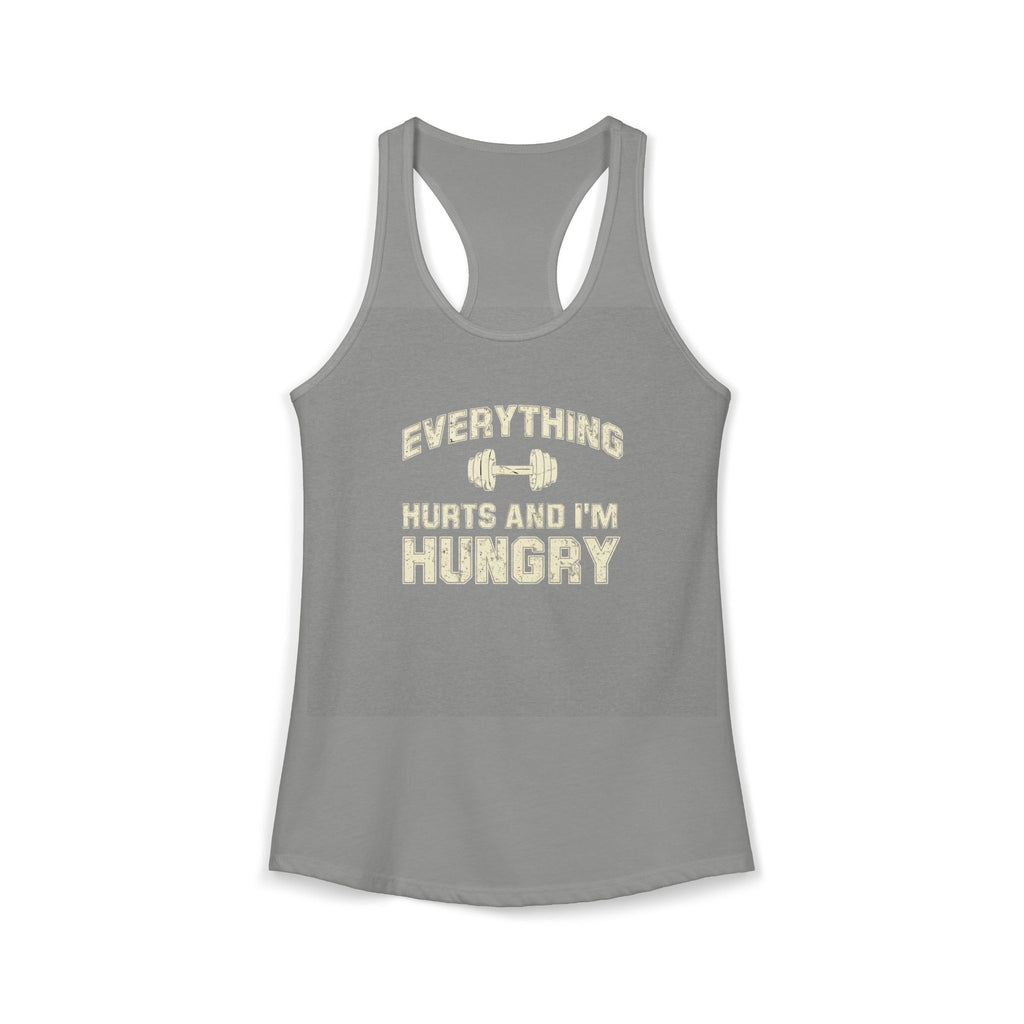Everything Hurts and I’m Hungry Women’s Racerback Tank | Funny Gym Tank | Lightweight Workout Shirt | Fitness Humor Top