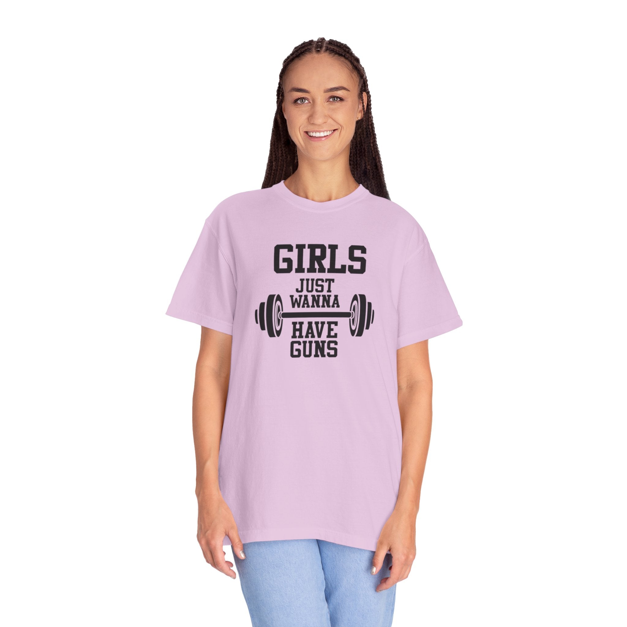 Girls Just Wanna Have Guns T-Shirt – Comfort Colors® 1717