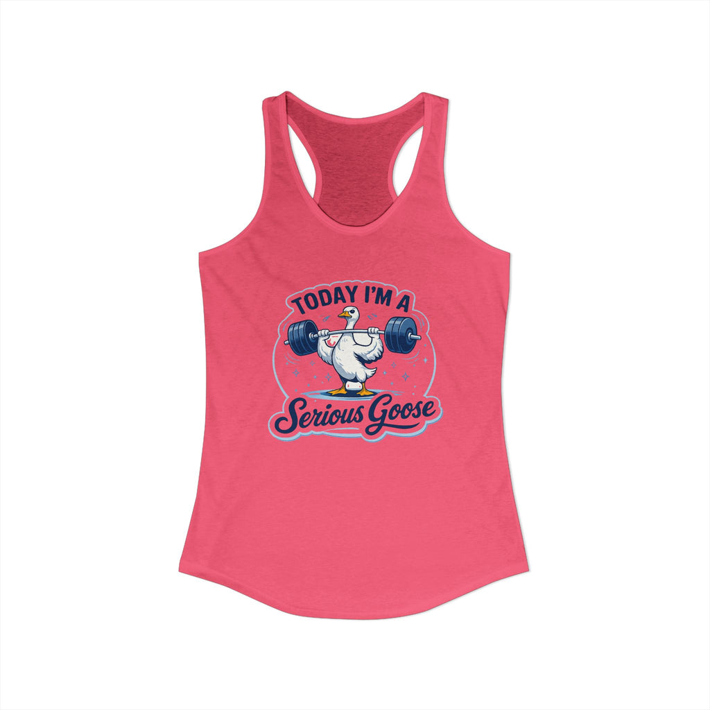 Women’s Racerback Tank – “Today I’m a Serious Goose” Funny Weightlifting Goose Workout Top