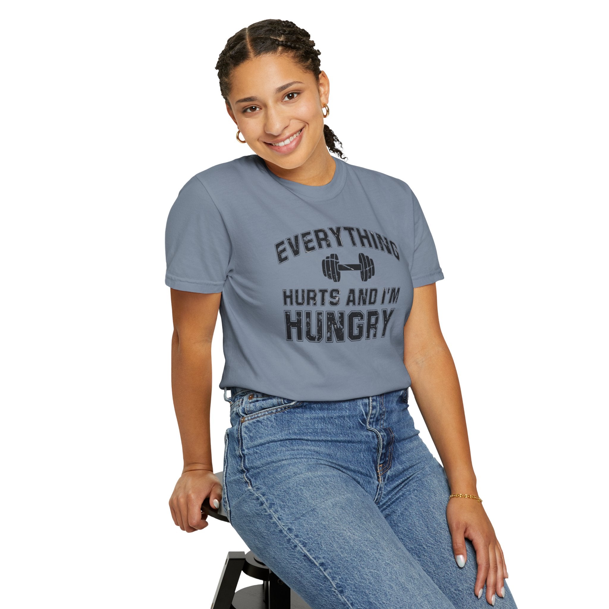 Everything Hurts and I’m Hungry | Funny Gym Shirt | Heavyweight Garment-Dyed Fitness Tee