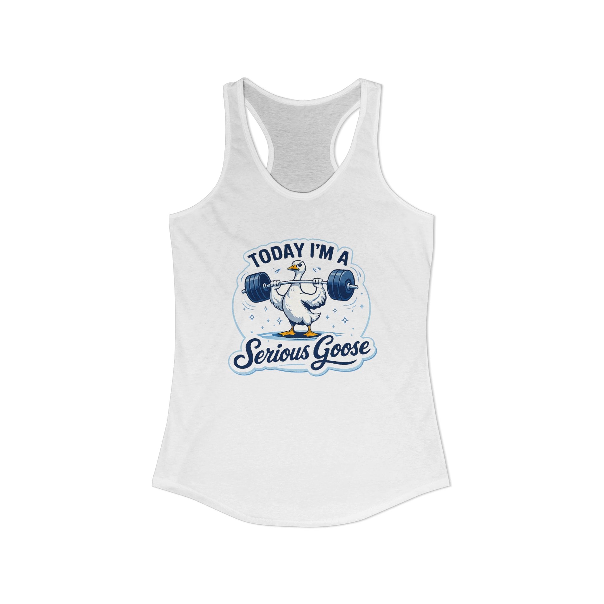 Women’s Racerback Tank – “Today I’m a Serious Goose” Funny Weightlifting Goose Workout Top