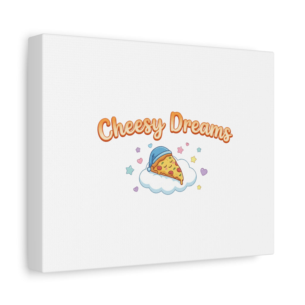 Canvas print with 'Cheesy Dreams' text and a pizza slice illustration on a white background