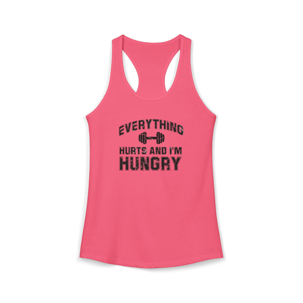 Everything Hurts and I’m Hungry Women’s Racerback Tank | Funny Gym Tank | Lightweight Workout Shirt | Fitness Humor Top